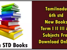 Tamilnadu 6th std New Books Term I II III All Subjects Free Download Online