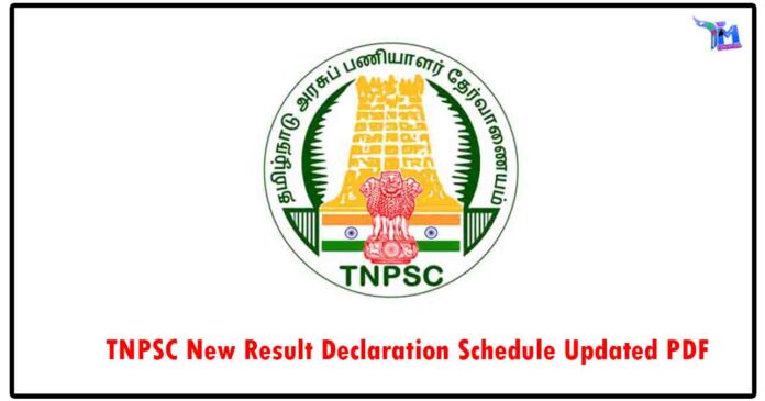 TNPSC New Result Declaration Schedule Updated PDF