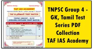 TNPSC Group 4 Notes - GK, Tamil Test Series PDF Collection | TAF IAS Academy