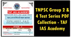 TNPSC Group 2 & 4 Test Series PDF Collection - TAF IAS Academy