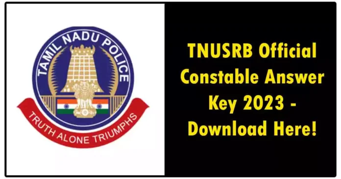 TNUSRB Official Constable Answer Key 2023 - Download Here!