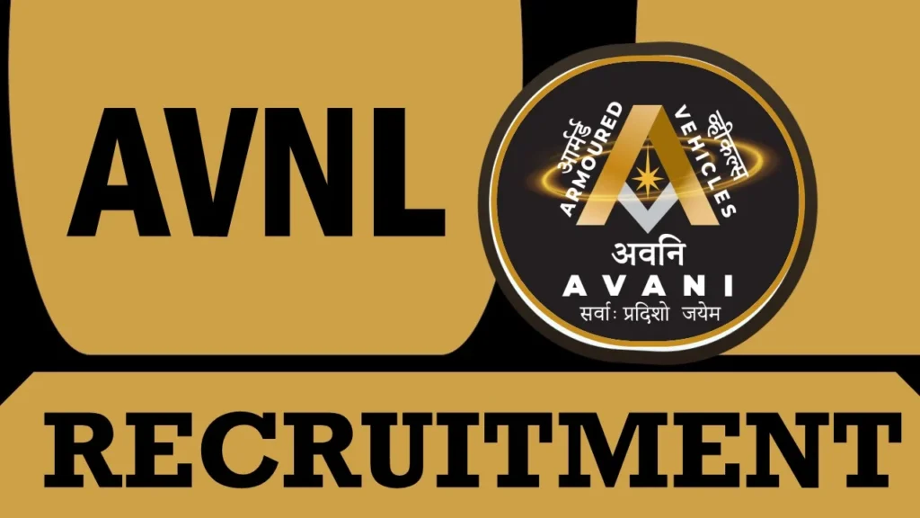 சென்னை Armoured Vehicles Nigam Limited (AVNL) நிறுவனத்தில் பல்வேறு புதிய வேலைவாய்ப்பு அறிவிப்புகள் வெளியிடு