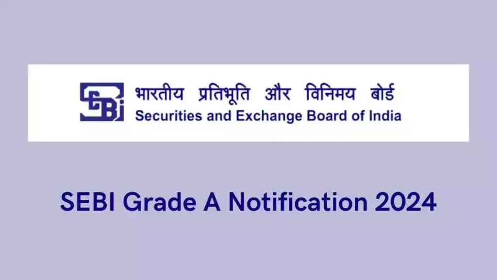 SEBI நிறுவனத்தில் 97 Officer காலிப்பணியிடங்கள் அறிவிப்பு 1 SEBI நிறுவனத்தில் 97 Officer காலிப்பணியிடங்கள் அறிவிப்பு