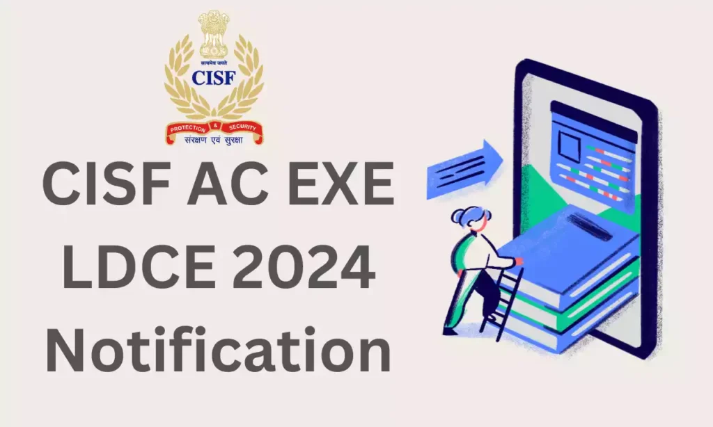 UPSC வேலைவாய்ப்பு: CISF AC (EXE) LDCE காலி பணியிடங்கள் நிரப்பப்படவுள்ளன - பட்டப்படிப்பு முடித்தவர்கள் விண்ணப்பிக்கலாம்