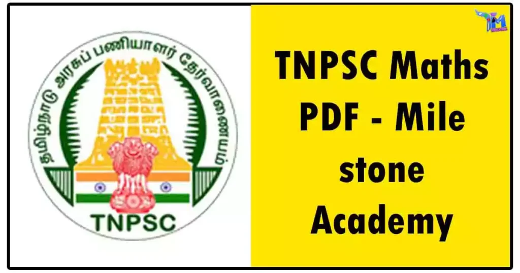TNPSC Maths PDF - Mile stone Academy 1 TNPSC Maths PDF - Mile stone Academy
