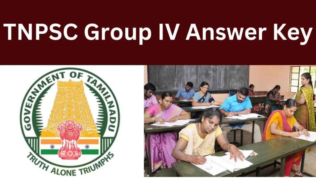 டிஎன்பிஎஸ்சி குரூப் 4 அதிகாரப்பூர்வ Answer Key வெளியீடு 2024 1 டிஎன்பிஎஸ்சி குரூப் 4 அதிகாரப்பூர்வ Answer Key வெளியீடு 2024