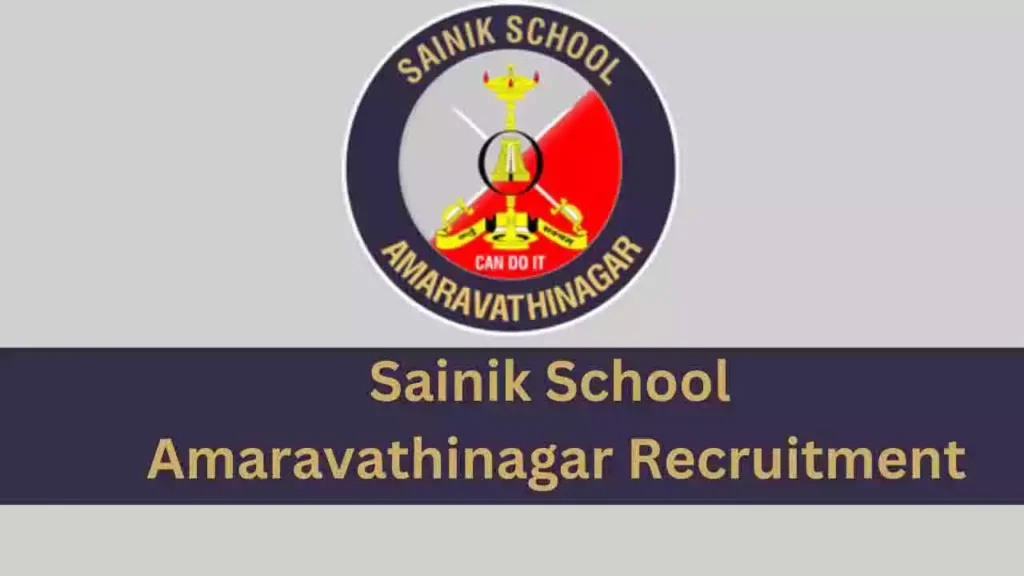 அமராவதிநகர் சைனிக் பள்ளி PGT, Lab Assistant, Nursing Sister காலிப்பணியிடங்கள்