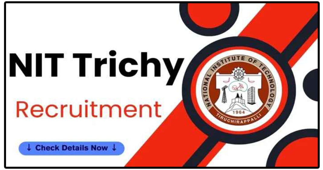 திருச்சி தேசிய தொழில்நுட்பக் கழகம் Interns காலிப்பணியிடங்களுக்கு விண்ணப்பிக்கலாம்