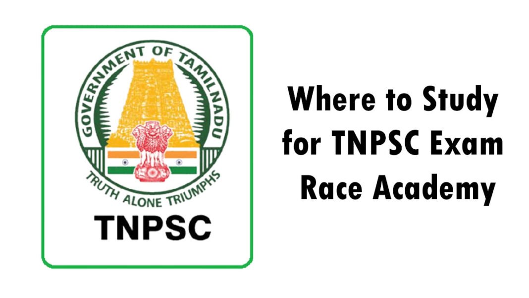 Where to Study for TNPSC Exam - Race Academy