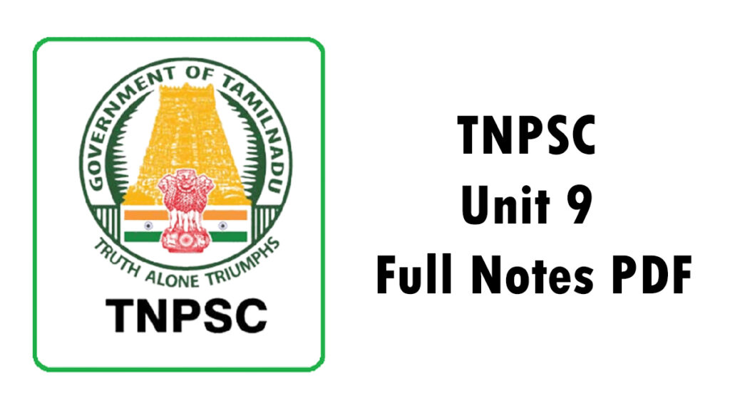 TNPSC Unit 9 Full Notes PDF 1 TNPSC Unit 9 Full Notes PDF