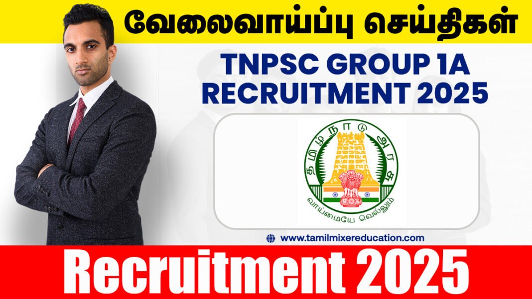 TNPSC Group-1A வேலைவாய்ப்பு 2025 – Forest Officer பதவிக்கு தேர்வின் மூலம் சூப்பர் வாய்ப்பு!