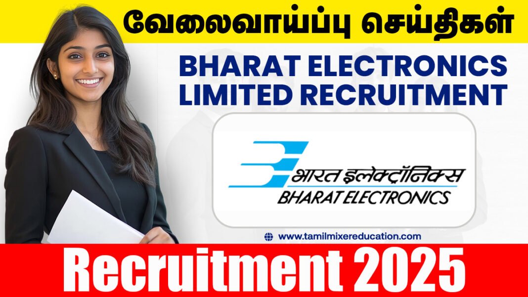 BEL வேலைவாய்ப்பு 2025 – Project Engineer-I பதவிக்கு ரூ.55,000 வரை சம்பளத்தில் விண்ணப்பிக்க அழைப்பு!