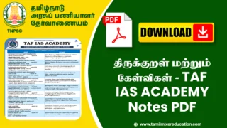 திருக்குறள் மற்றும் கேள்விகள் - TAF IAS ACADEMY Notes PDF
