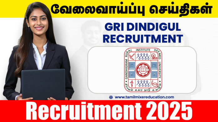 📢 GRI பல்கலைக்கழகம் வேலைவாய்ப்பு 2025 – Computer Assistant, Support Staff பணிக்கு நேரடி தேர்வு!