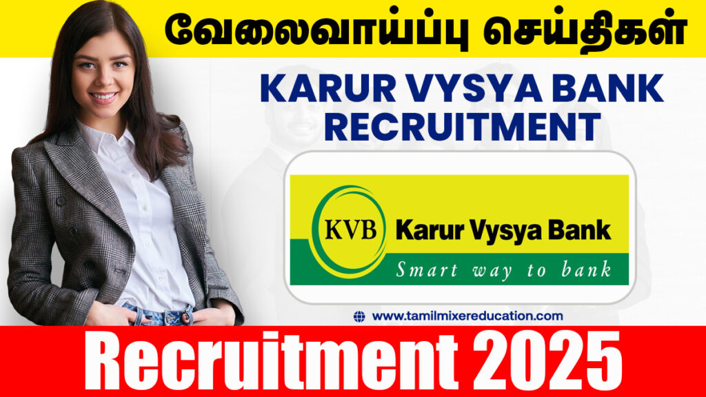 🏦 கரூர் வைஸ்யா வங்கி வேலைவாய்ப்பு 2025 – Relationship Manager (Sales) பணிக்கு விண்ணப்பிக்கலாம் 💼