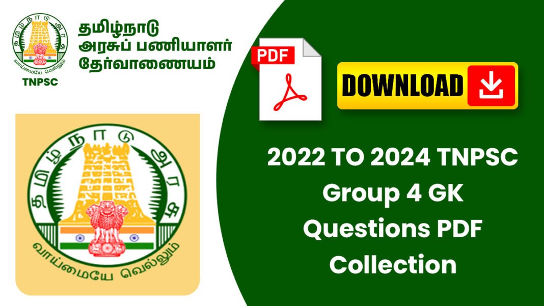 2022 TO 2024 TNPSC Group 4 GK Questions PDF Collection