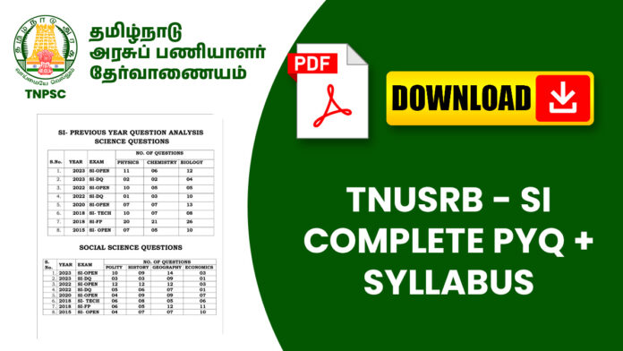 TNUSRB - SI COMPLETE PYQ + SYLLABUS