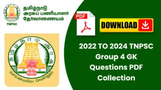 2022 TO 2024 TNPSC Group 4 GK Questions PDF Collection