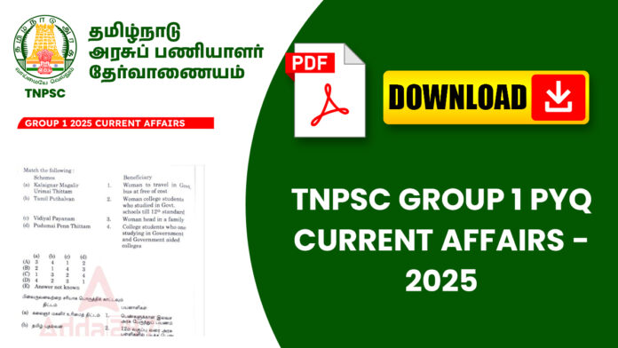 TNPSC GROUP 1 PYQ CURRENT AFFAIRS - 2025