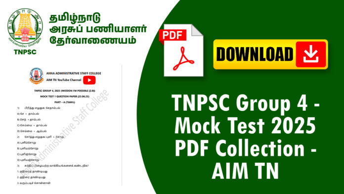 TNPSC Group 4 - Mock Test 2025 PDF Collection - AIM TN