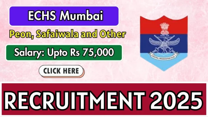 ECHS மும்பை வேலைவாய்ப்பு 2025 – 7 Medical Officer, Lab Assistant & Peon காலியிடங்கள்