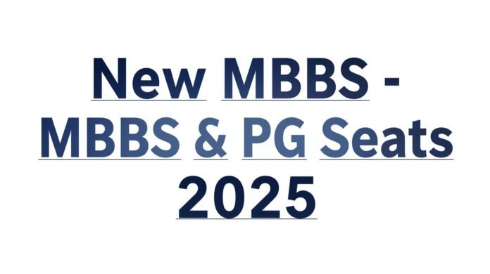 New MBBS & PG Seats 2025: மத்திய அரசு 10,000+ மருத்துவ இடங்களை அதிகரிக்கும் – மருத்துவக் கல்வியில் பெரிய மாற்றம்!