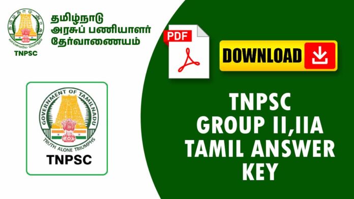 TNPSC Group II, IIA – Tamil Answer Key