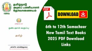 6th to 12th Samacheer New Tamil Text Books 2025 PDF Download Links