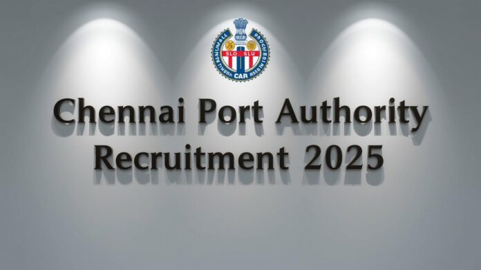 ⚓ Chennai Port Authority Recruitment 2025 – Manager (IT) Walk-in Interview | ₹1,20,000 மாத சம்பளம் 💼