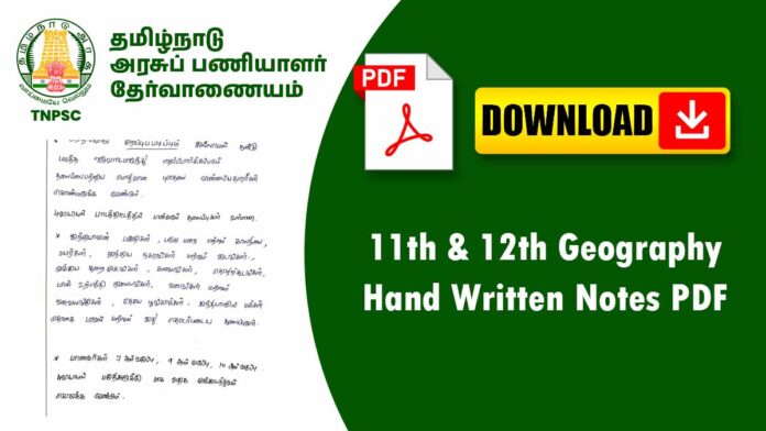 🌍 11th & 12th Geography Handwritten Notes PDF 📚 | TN Board Studentsக்கு Perfect Study Material!