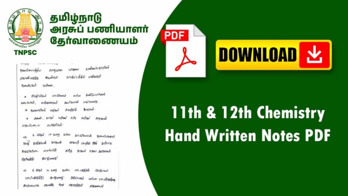 📘 11th & 12th Chemistry Handwritten Notes PDF 📚 | TN Board Students-க்கு Super Useful Material!