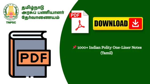 📌 1000+ Indian Polity One-Liner Notes (Tamil)