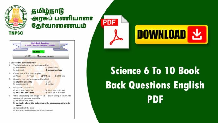 🔬 Science 6th to 10th Book Back Questions & Answers PDF (English Medium) 📘 – TNPSC & All Exam Notes