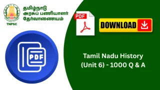 Tamil Nadu History (Unit 6) – 1000 Questions & Answers PDF 🔥📘