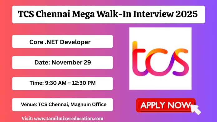 💼 TCS Chennai Mega Walk-In Interview 2025 | Core .NET Developer Jobs | November 29 Interview 🔥