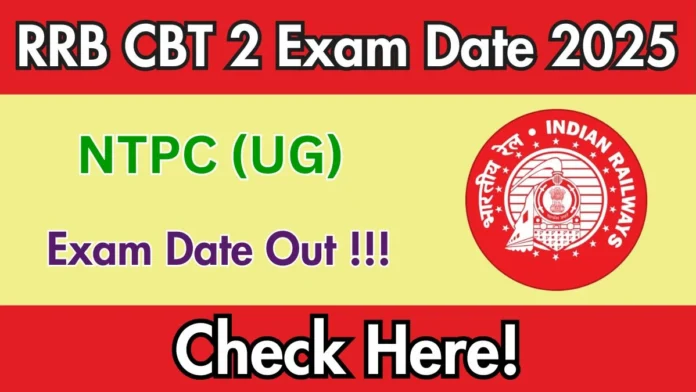 🚆 RRB NTPC UG CBT 2 Exam Date 2025 வெளியீடு! டிசம்பர் 20 தேர்வு – 3445 பணியிடங்களுக்கு முக்கிய அறிவிப்பு 🔥