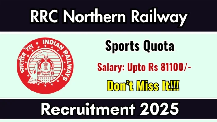📢 Northern Railway Sports Quota Recruitment 2025–26 – Group C & D பணியிடங்கள்! (21+ Vacancies) 🏅🚆🔥