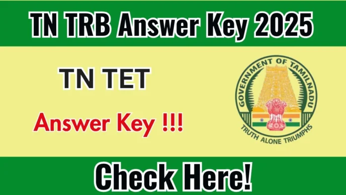 📢 TRB TET 2025 – உத்தேச விடைக்குறிப்பு வெளியீடு! | இங்கே Download பண்ணுங்க