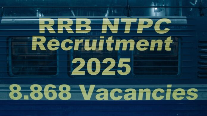 🚂 இந்திய ரயில்வே RRB NTPC வேலைவாய்ப்பு 2025 – 8,868 காலியிடங்கள்! 12ம் வகுப்பு & டிகிரி முடித்தவர்கள் விண்ணப்பிக்கலாம்