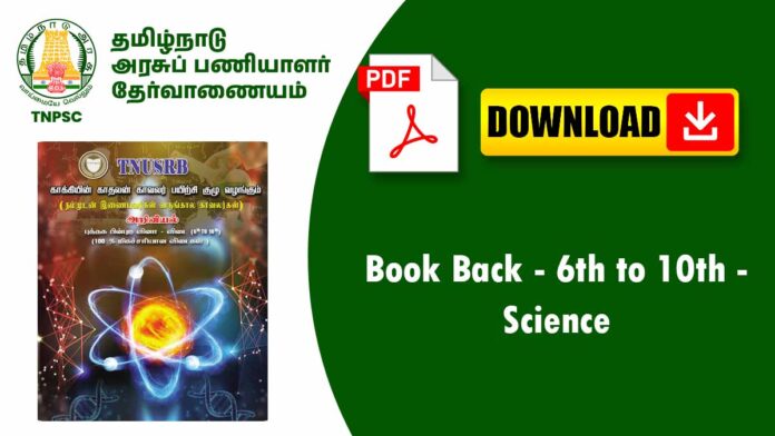 🧠 அறிவியல் பின்புற வினா & விடைகள் – 6th to 10th Science One-Word Questions (TNPSC TET)