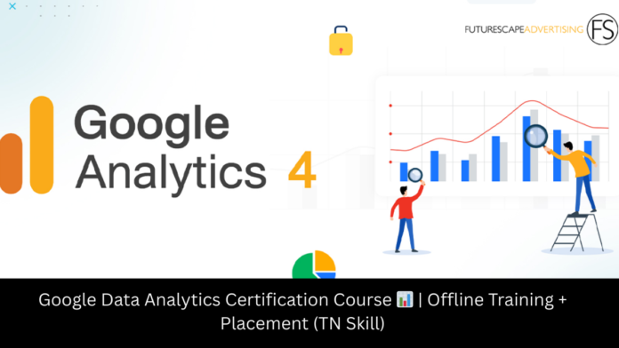 Google Data Analytics Certification Course 📊 | Offline Training + Placement (TN Skill)