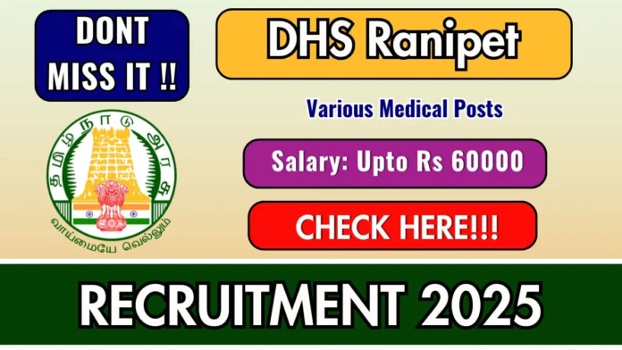 🏥 Ranipet DHS Recruitment 2026 | Doctor, Nurse, Lab Technician & More | 12 Vacancies 🔔