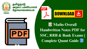 📝 Maths Overall Handwritten Notes PDF for SSC, RRB & Bank Exams | Complete Quant Guide 📘