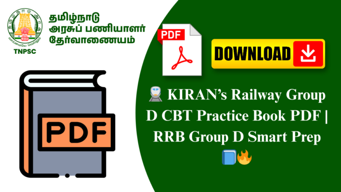 🚆 KIRAN’s Railway Group D CBT Practice Book PDF | RRB Group D Smart Prep 📘🔥