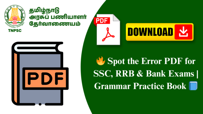 🔥 Spot the Error PDF for SSC, RRB & Bank Exams | Grammar Practice Book 📘