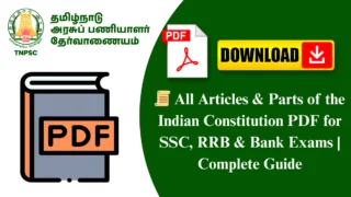 📜 All Articles & Parts of the Indian Constitution PDF for SSC, RRB & Bank Exams | Complete Guide