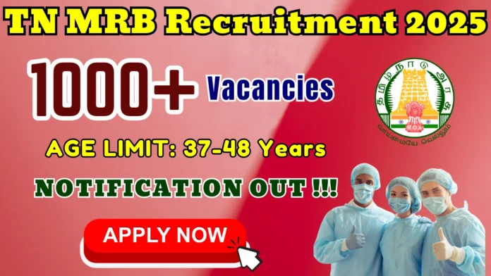 🩺 TN MRB Assistant Surgeon Recruitment 2025 – 1100 Govt Doctor Vacancies