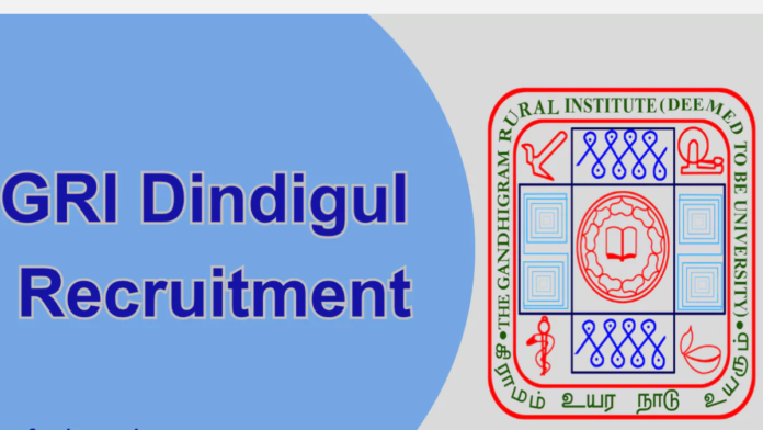 🏛️ GRI Dindigul Recruitment 2026 | Internal Audit Consultant Job – ₹50,000 💼