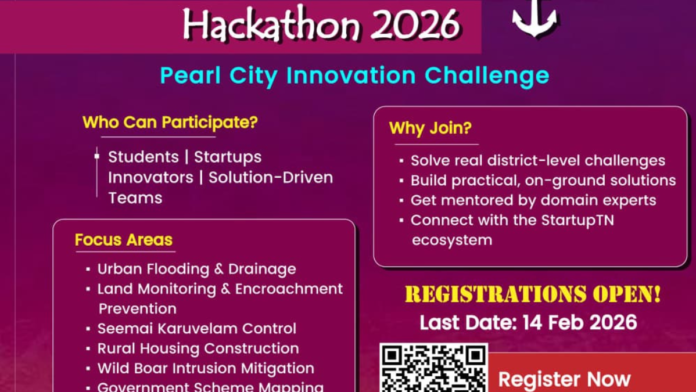 🚀 Thoothukudi Hackathon 2026 | StartupTN Pearl City Innovation Challenge – Registration Open