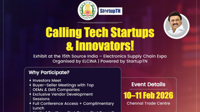 🚀📡 Tech Startups-க்கு Gold Opportunity! | StartupTN + Source India Expo 2026 – Chennai
